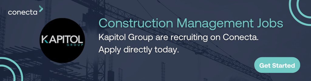 kapitol group are hiring construction management professionals on conecta